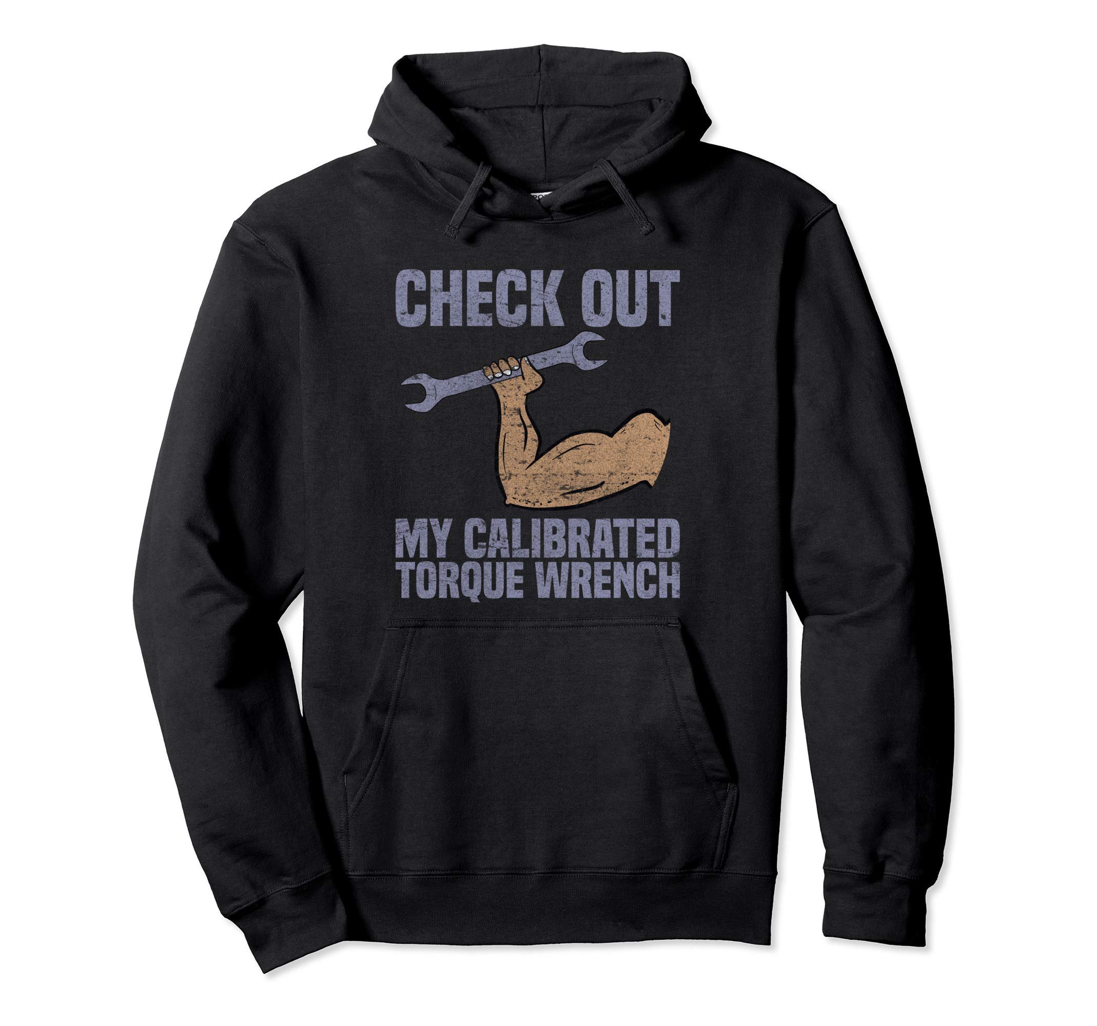 

Check Out My Calibrated Torque Wrench Funny Mechanic Gift Hoodie чёрный