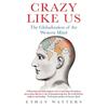 Crazy Like Us Used Book In Good Condition, Due To Its Age