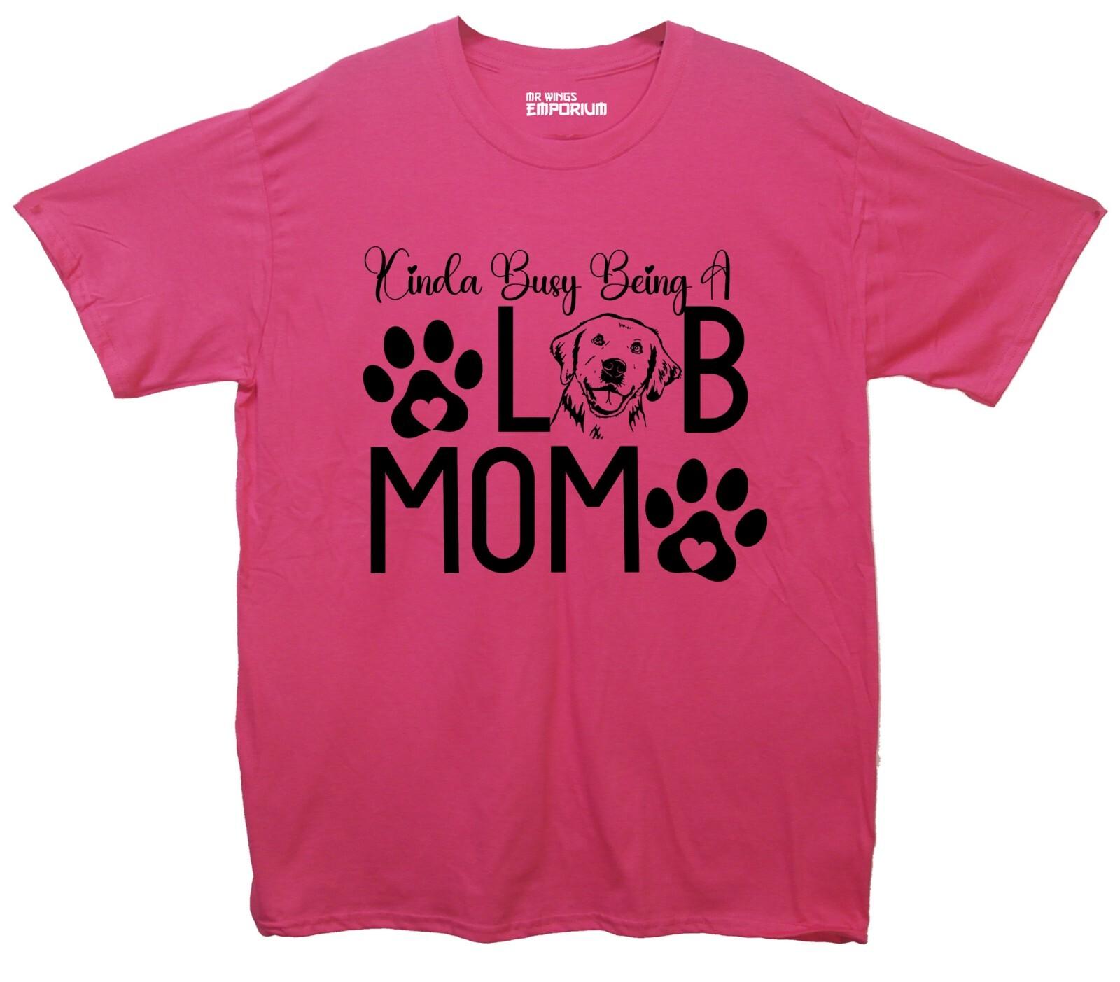 Kinda Busy Being A Lab Mama Printed T-Shirt Mothers Day Gift, Dogs, labrador S