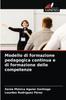 Kniha Modello Di Formazione Pedagogica Continua E Di Formazione Delle Competenze