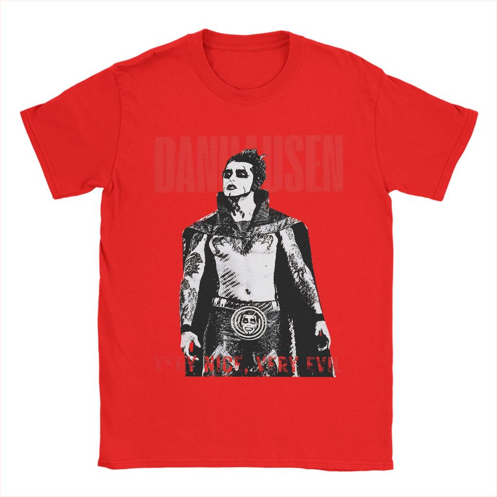 Danhausen Wrestler Wrestling Very Nice Very Evil T Shirt T Shirts Unisex 100 Cotton O Neck Plus Size Clothes Short Sleeve Tshirt