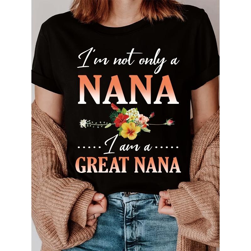

Women s Great Nana Floral Print T-Shirt Casual Grandma Gift for Mother s Day & Birthdays 4XL чорний