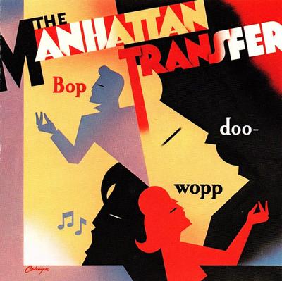 CD MANHATTAN TRANSFER - Bop Doo-Wopp 7812332 Atlantic 1991 US Jazz Used