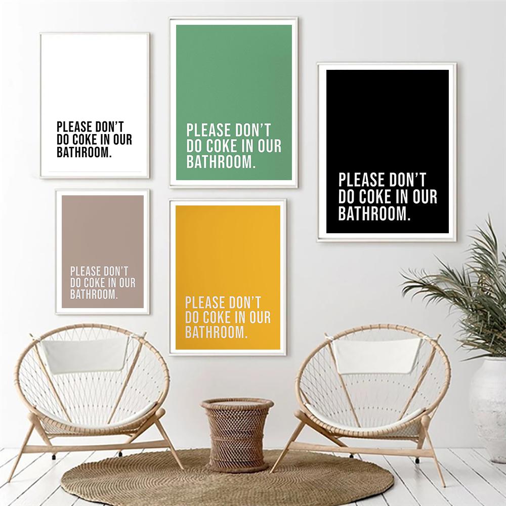 Bitte trinken Sie in unserem Badezimmer keine Cola, Zitate, Kunst, Poster und Drucke, Leinwandmalerei, Toilette, Toilettenwandbilder, Wohndekoration