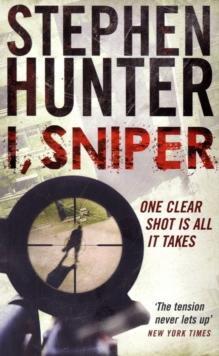 I Sniper by Stephen Hunter Paperback Book 9781847399113