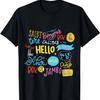 Hello Word In Different Languages Travel and Teacher Lover T-Shirt