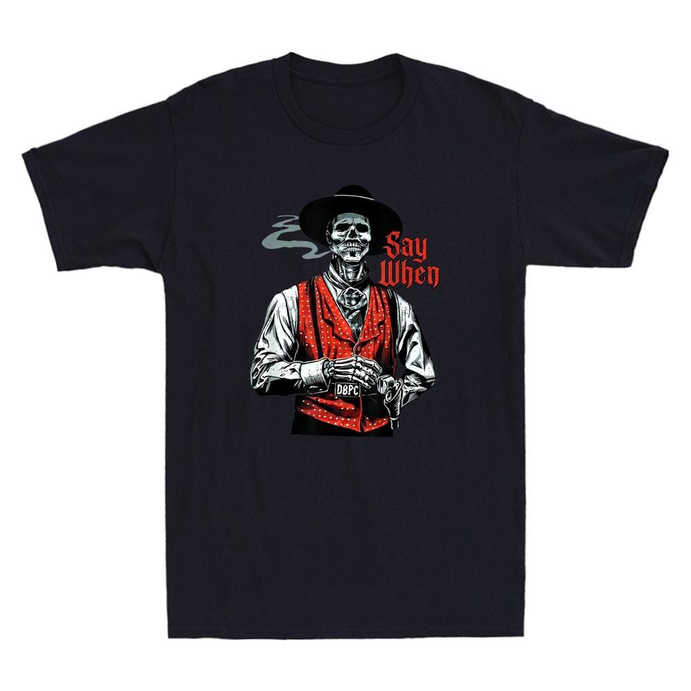 Skull Say When Funny Cowboy Skeleton Smoke Graphic Quote Vintage Men s T-Shirt S