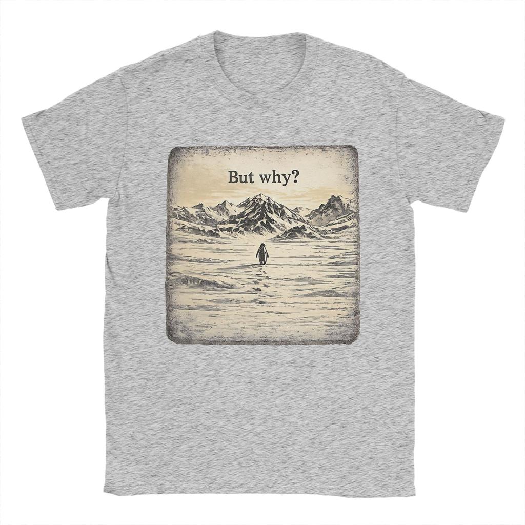 But Why Penguin T Shirt Summer Cotton T Shirts For Men Popular Custom DIY Tee Shirt Short Sleeve Streetwear Clothing