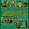 The Wonderful Wizard of Oz Interactive MinaLima Edition by L.... 9780063055735