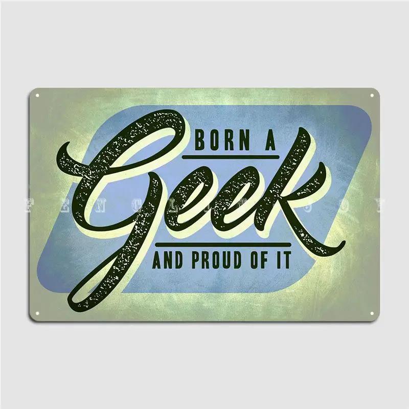 Retro Geek Slogan Metal Sign  Vintage Cinema Funny Club Home Decor Wall Plaques Tin Sign Posters  Perfect for Home Bar or Caf