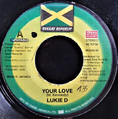 7inch Record LUKIE D - Your Love / Playtime RR200606 Reggae Republic 2006 Jamaica Reggae, Ska & Dub Used