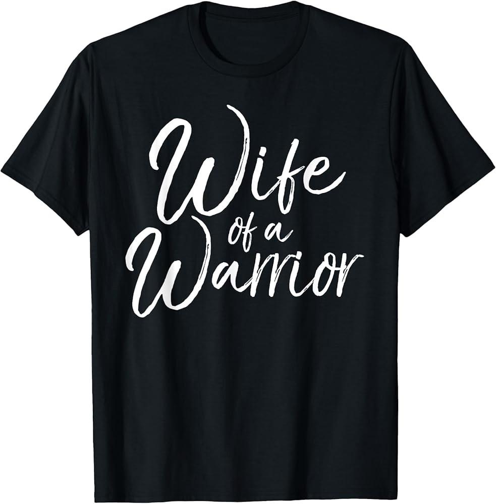 

Husband Cancer Support Gift for Women Cute Wife of a Warrior TShirt Unisex T-Shirt XXXXL