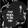 Find Peace In The Pain Tshirt Unisex Unisex Motivational Unisex Short Sleeve Casual Dark Vintage Streetwear Basic Tops