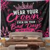 Wear Your Crown Queen Tapestry Wall Hanging Inspirational Home Decor for Bedroom Dressing Room Gift