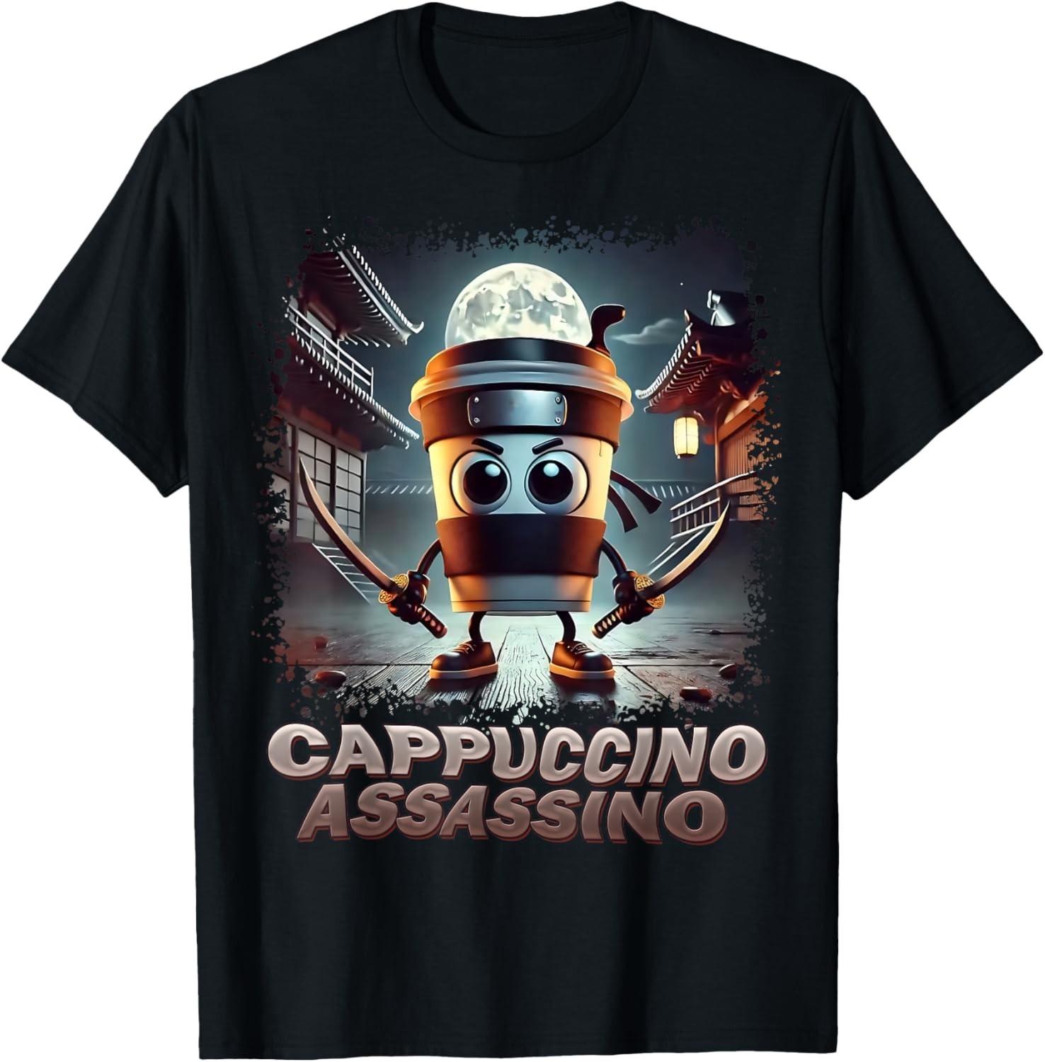 Cappuccino Assassino Italian Brainrot Meme T-Shirt Mens Womens Tees Top unisex T-Shirt Mens Womens Tees Top 4XL