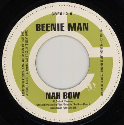 7-Zoll-Schallplatte BEENIE MAN - Nah Bow GRE612 Greensleeves Re 1998 UK Reggae, Ska & Dub Gebraucht