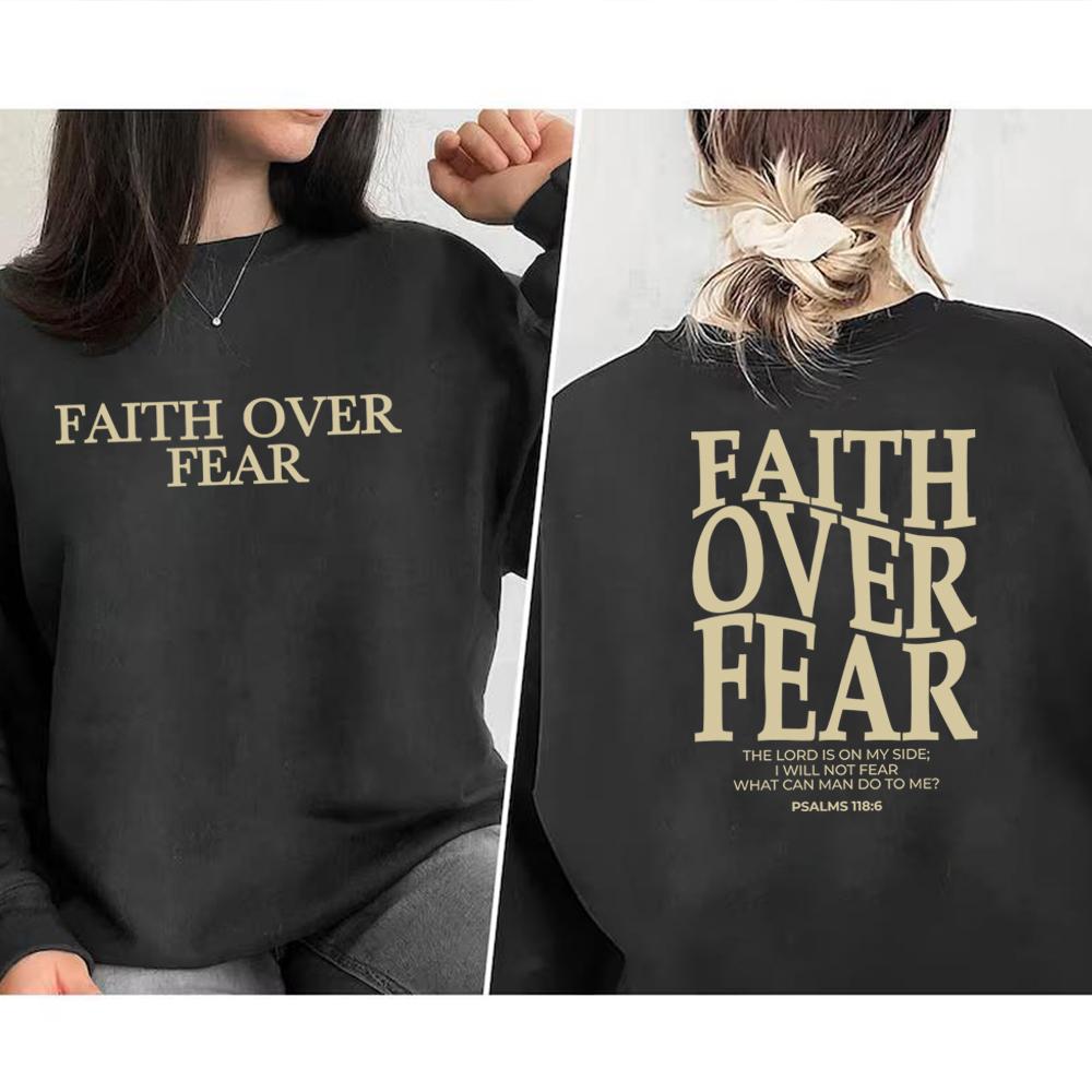 Faith Over Fear Sweatshirt Christian Hoodie Trendy Jumper Bible Verse Sweater Religious Crewneck Sweatshirts Jesus Faith Tops