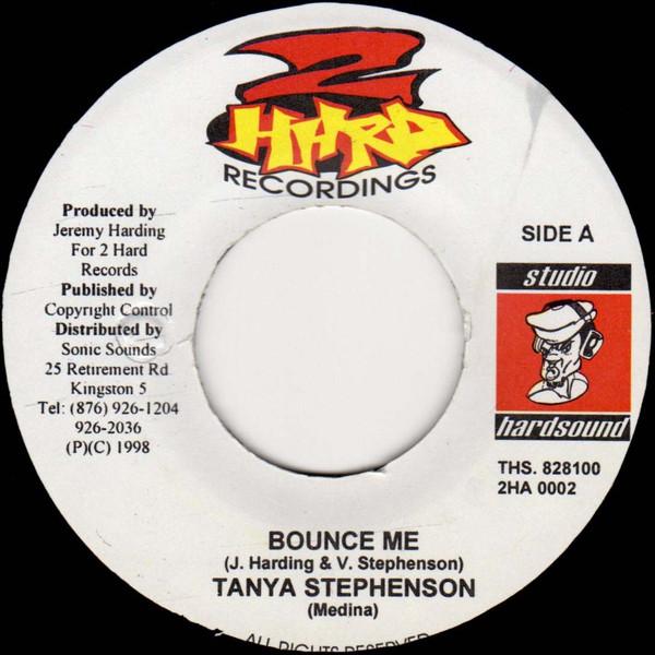 

7inch Record TANYA STEPHENS / KID KURRUPT - Bounce Me / Man Vex 2HA0002 2 Hard Recordin 1998 Jamaica Reggae, Ska & Dub Used