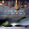 Cookin the Books by Amy Patricia Meade Hardback Book 9780727829955