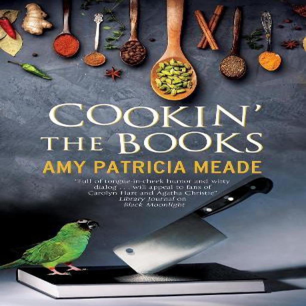 Cookin the Books by Amy Patricia Meade Hardback Book 9780727829955