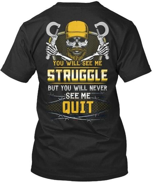 

Machinist Will Never Quit Premium T shirt Made in the USA Size S to 5XL 4XL