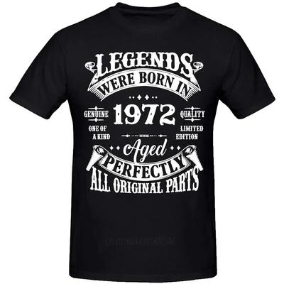 New 52th Birthday Tee Vintage Legends Born In 1972 52 Years Old T-Shirt Euro Size Tops T Shirt Man T Shirts for Men Cotton