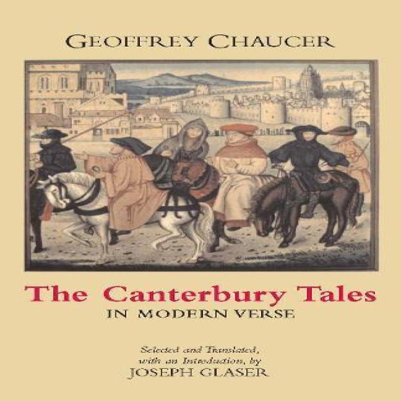 The Canterbury Tales In Modern Verse by Geoffrey Chaucer Paperback... 9780872207547