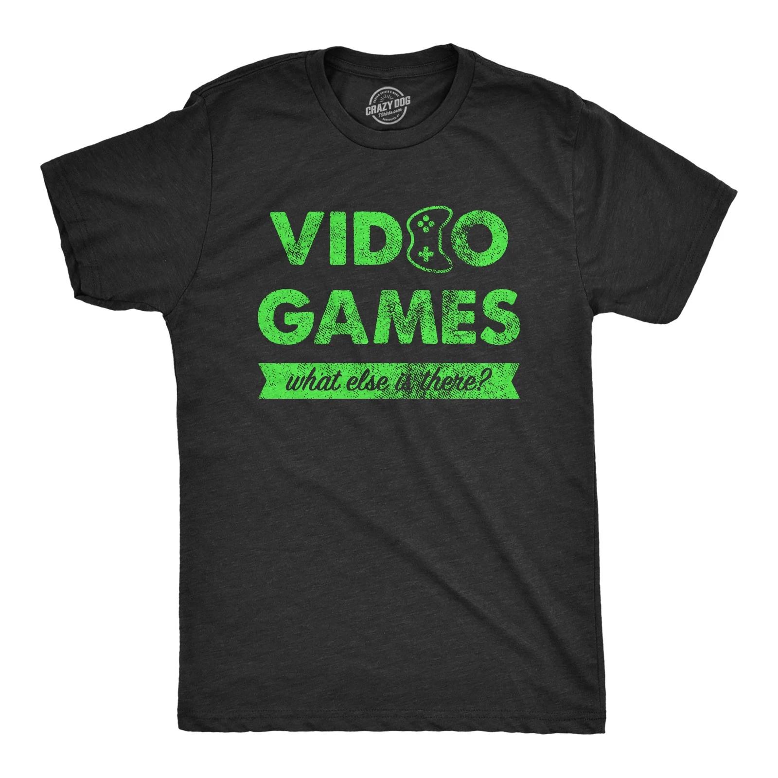 Mens Video Games What Else Is There T Shirt Funny Gaming Controller Joke Tee for XXXXL