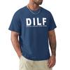 Dilf  Fathers Day Tshirt Tee Shirt Summer Tops Unisexs T Shirts Pack