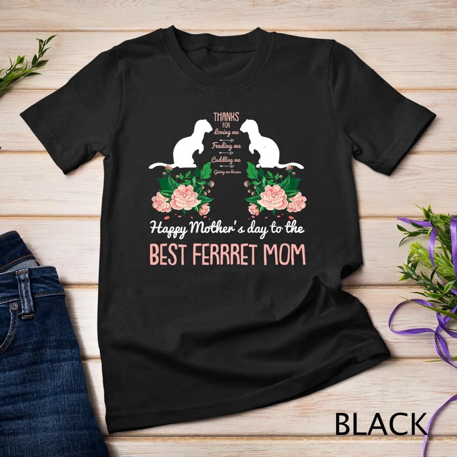 Womens Best Ferret Mom Mothers Day Animal Lover Mama Momma Mommy T shirt S
