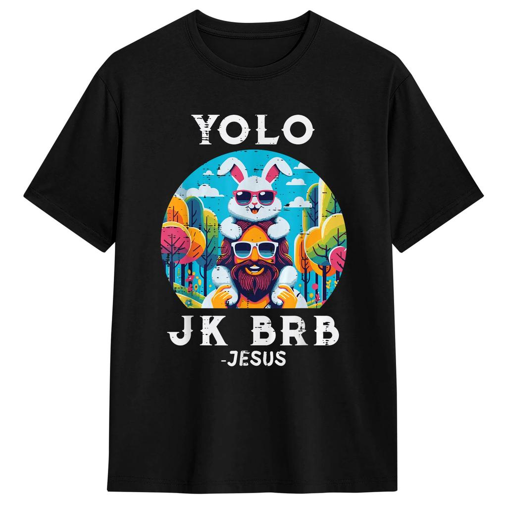 Casual TShirt Summer Easter Yolo Jk BRB Jesus Trendy Cool T Shirts Cotton Tshirt for Unisex YK Retro Short Sleeve Top Tees