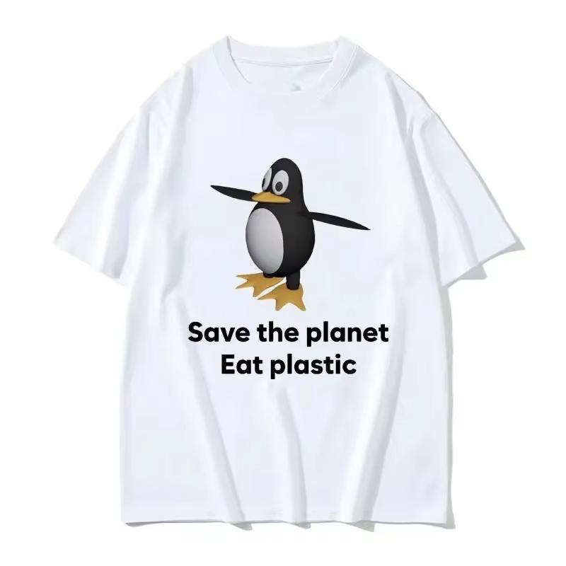 Save The Earth Eat Plastic Funny Meme Summer T-Shirt Cute Penguin Graphics Woman T Shirt Fashion Casual Short Sleeve T-shirts