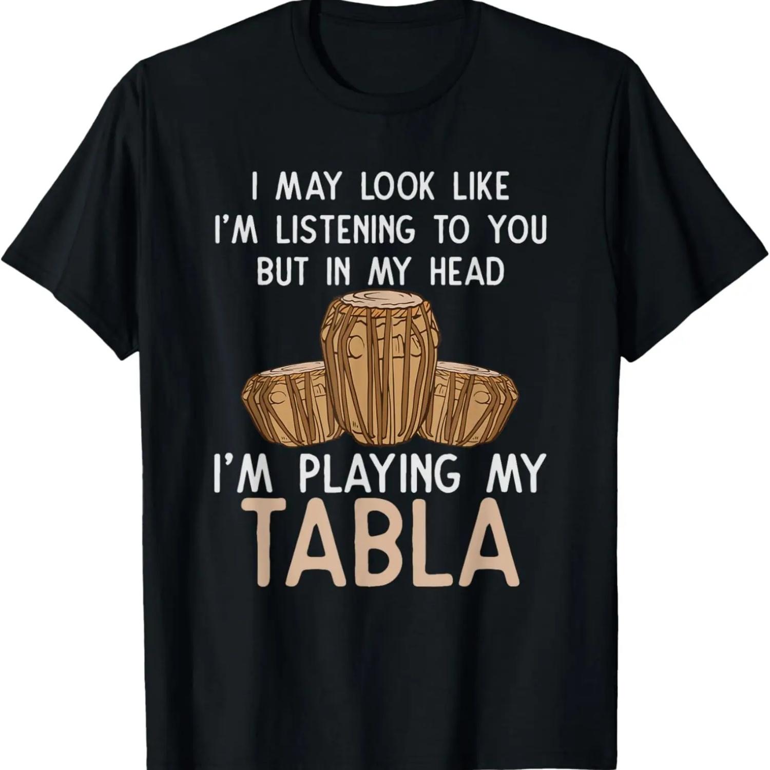 Tabla T Shirt - In My Head I m Playing My Tabla T-Shirt S