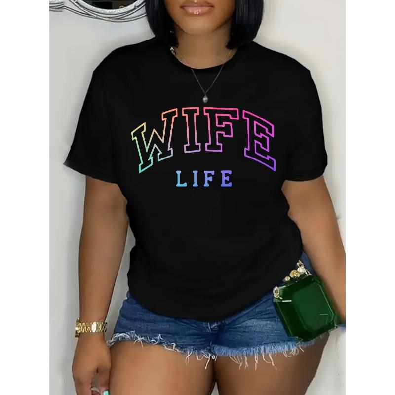 European sizes Women's Oversized Round Neck T-Shirt Suitable for Summer - Soft Casual WIFE Letter Print Top, Plus Size Spring/Fall Blouses