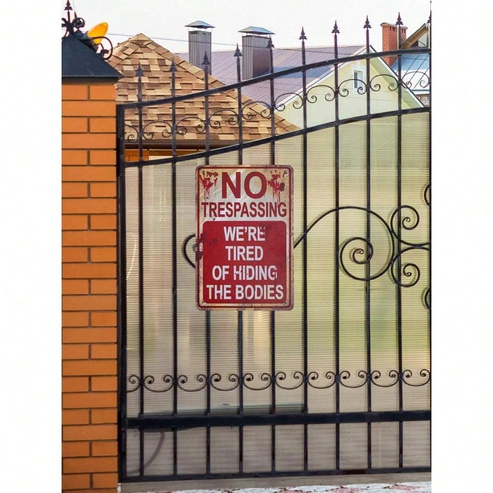 Vintage Halloween Metal Sign No Trespassing Hiding Bodies Funny Party Decoration