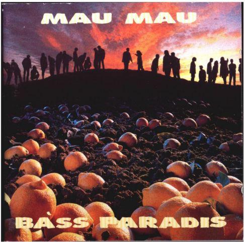 CD MAU MAU - Bass Paradis  724382918929 Vox Pop 1994 Italy Pop Used