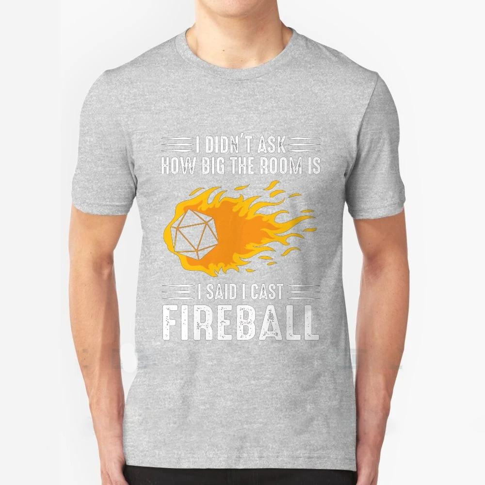 I Cast Fireball Streetwear Funny Black Clothing Mens T shirt Tops Tees Dnd Dragon Dice Rpg Tabletop