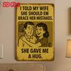 Brand 2D Flat Funny Vintage Tin Sign (8x12 Inch) – "I Told My Wife..." Aluminum Art, Retro Home & Office Decor