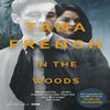 In the Woods by Tana French Paperback Book 9781529335514
