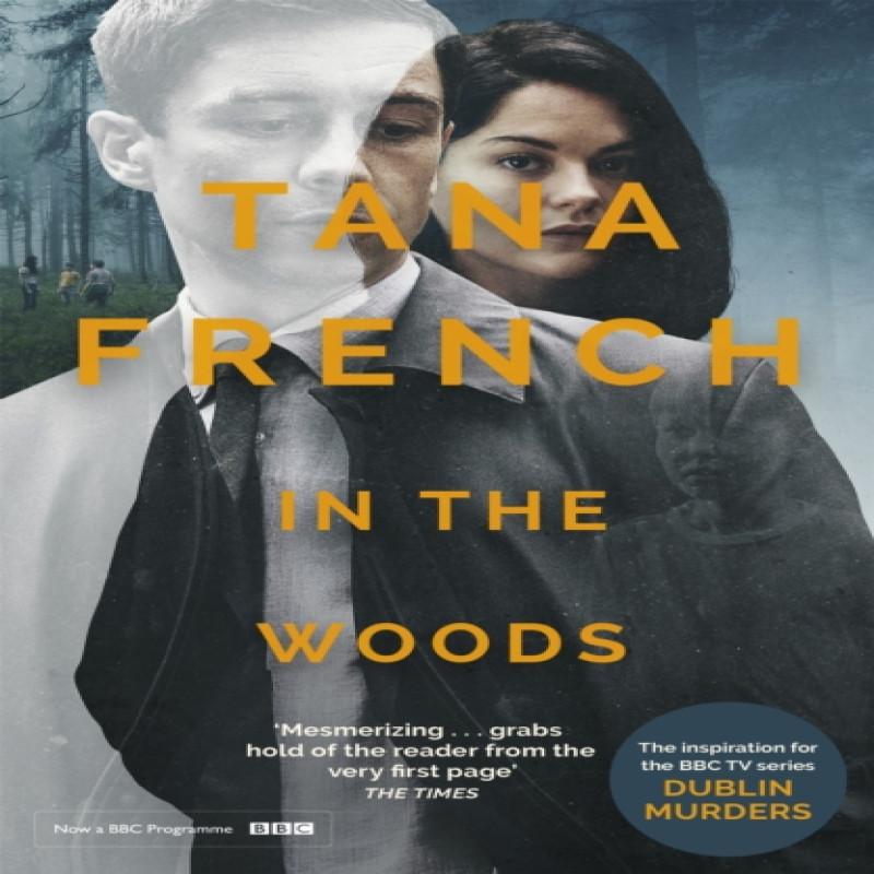 In the Woods by Tana French Paperback Book 9781529335514