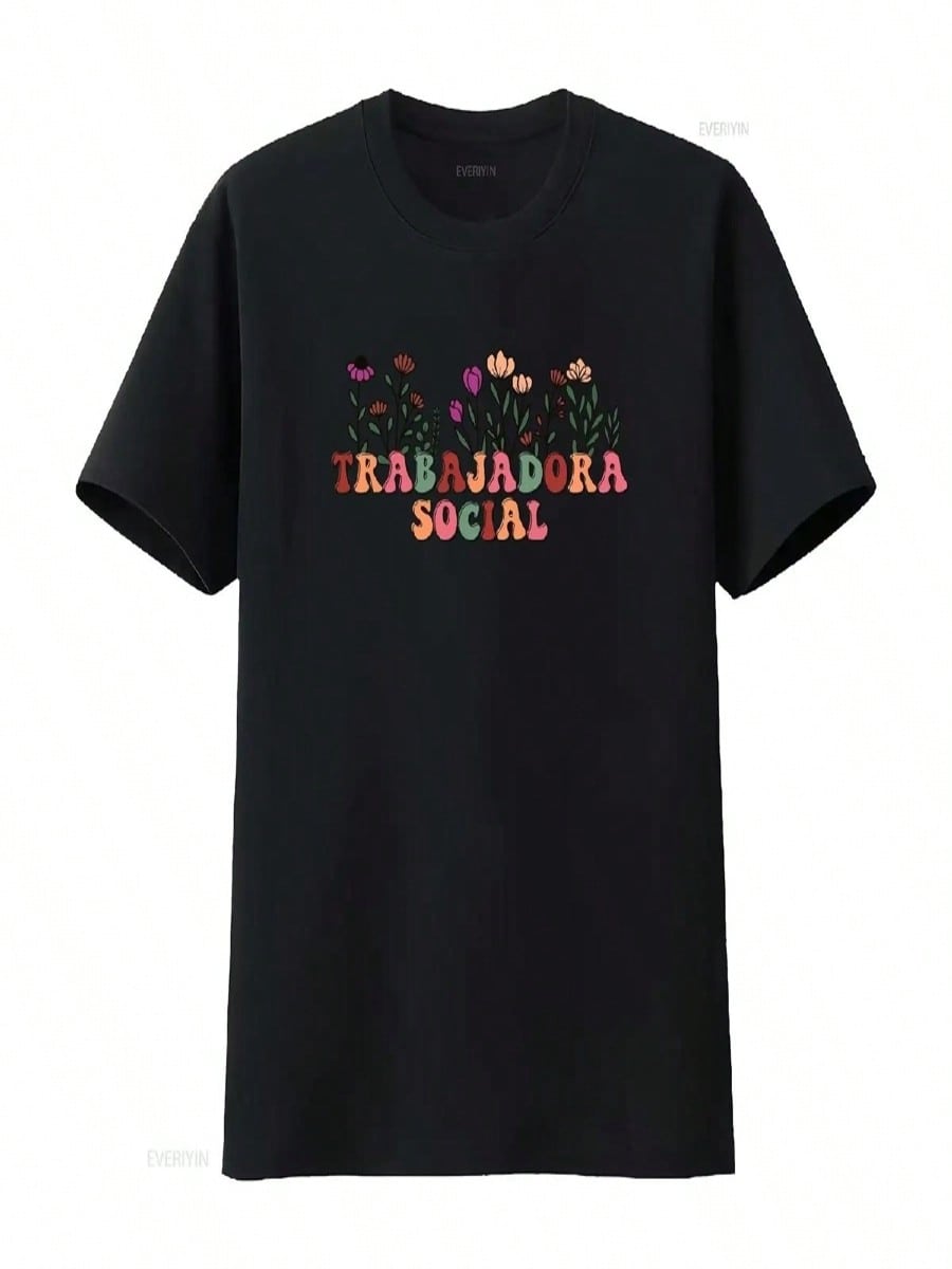 Trabajadora Social T Shirt Wildflower For Latina MSW Grad Floral Worker Spanish Vintage Washed Designer Clothes Fashion Soft S разноцветный