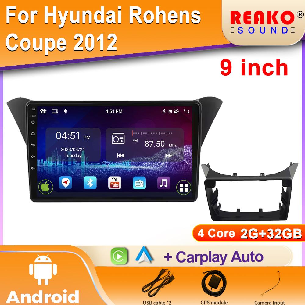 Carplay Android Auto For Hyundai Rohens Coupe2012 Car Radio Multimedia Video Navigation for Car Navigation Auto Car Camera Video