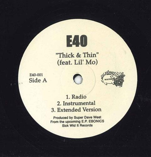 

12inch Record E40 Thick Then E40001 SICK WID IT Unknown Rap HipHopRB Used