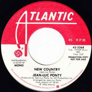 

7inch Record JEAN-LUC PONTY - New Country 453368 Atlantic 1976 US Jazz Used