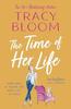 The Time of Her Life by Tracy Bloom Paperback Book 9780008619114