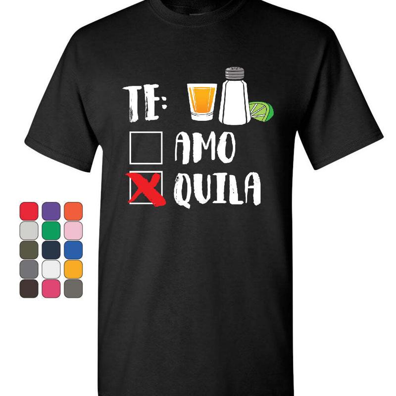 Te Amo Or Tequila Tshirt Funny Cinco De Mayo Drinko Mexican Unisexs Tee Shirt