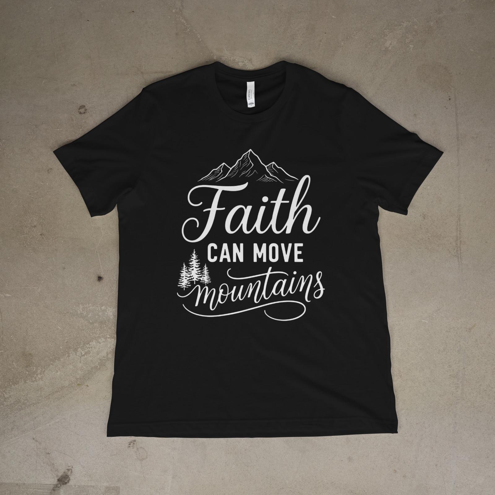 Faith Can Move Mountains Shirt Religious Christian Mountain Graphic Tee Unisex XL