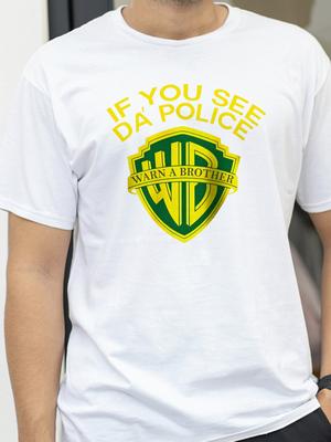 Mens If You See Da Police Printed TShirt Cotton Classic Funny Graphic Tees for Men Women Summer Tops