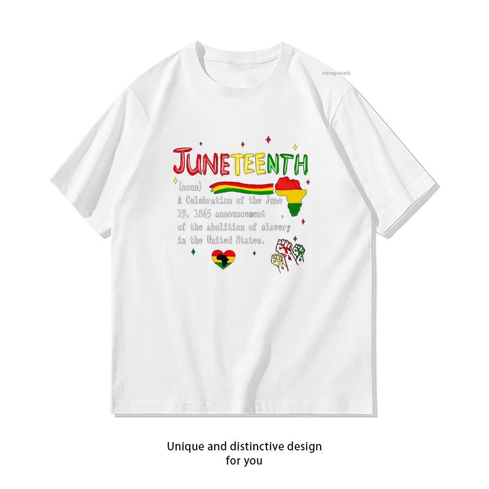 

A Celebration of the June 19 1865 announceUnisext of the abolition of slavery in the United States tshirt Women Unisex cottn tops tee S