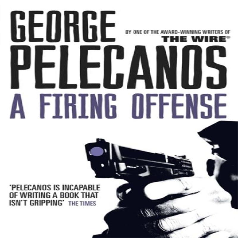 A Firing Offense by George Pelecanos Paperback Book 9781409127062